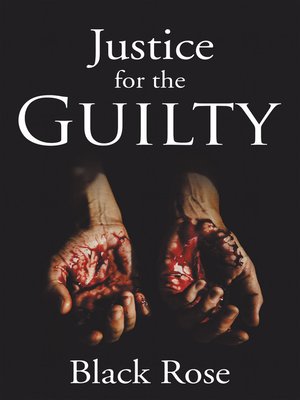 cover image of Justice for the Guilty